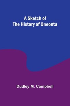 portada A Sketch of the History of Oneonta