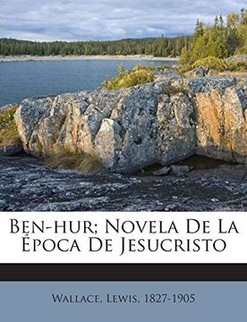 portada Ben-Hur; Novela de la Época de Jesucristo
