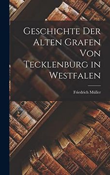 portada Geschichte der Alten Grafen von Tecklenburg in Westfalen (en Latin)