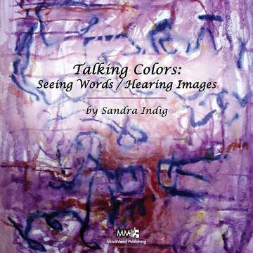 portada Talking Colors: Seeing Words/Hearing Images (en Inglés)