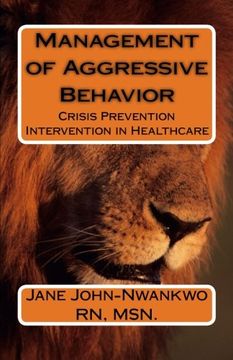 portada Management of Aggressive Behavior: Crisis Prevention Intervention in Healthcare