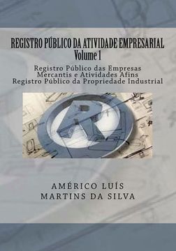 portada Registro Publico da Atividade Empresarial - Volume 1: Registro Publico das Empresas Mercantis e Atividades Afins - Registro Publico da Propriedade Ind (en Portugués)