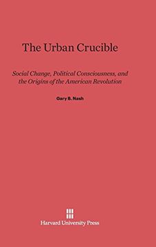 portada The Urban Crucible (en Inglés)