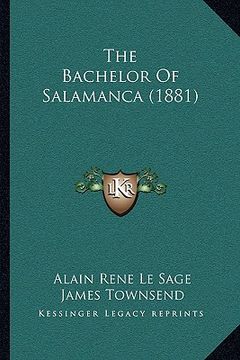portada the bachelor of salamanca (1881) (en Inglés)