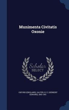portada Munimenta Civitatis Oxonie (en Inglés)
