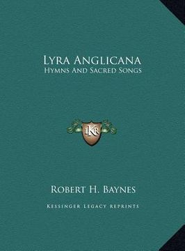 portada lyra anglicana: hymns and sacred songs (en Inglés)