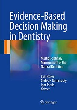 portada Evidence-Based Decision Making in Dentistry: Multidisciplinary Management of the Natural Dentition (en Inglés)