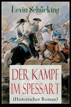 portada Der Kampf im Spessart (Historischer Roman) (en Alemán)