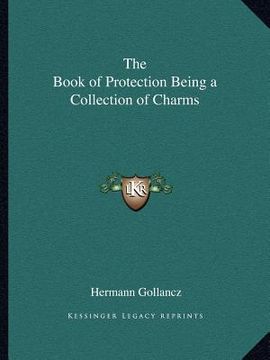 portada the book of protection being a collection of charms (en Inglés)