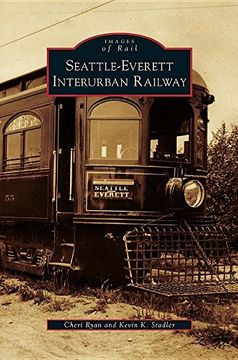 portada Seattle-Everett Interurban Railway