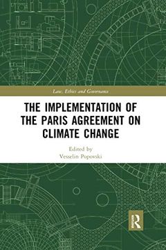 portada The Implementation of the Paris Agreement on Climate Change (Law, Ethics and Governance) (en Inglés)