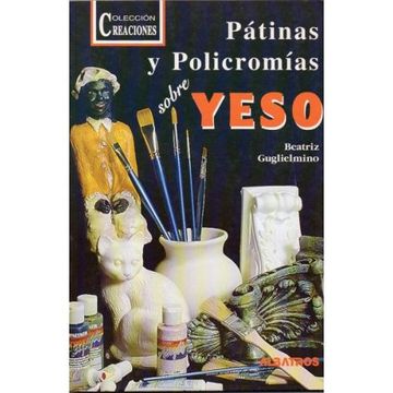 portada Patinas y Policromias Sobre Yeso