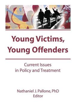 portada Young Victims, Young Offenders: Current Issues in Policy and Treatment (en Inglés)