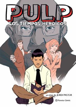 portada Pulp. Los Tiempos Heroicos