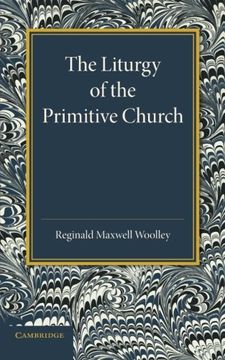 portada The Liturgy of the Primitive Church (in English)