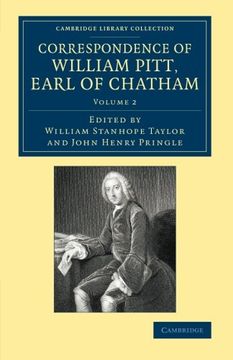 portada Correspondence of William Pitt, Earl of Chatham: Volume 2 (Cambridge Library Collection - British & Irish History, 17Th & 18Th Centuries) 