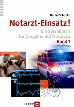 portada Notarzt-Einsatz! Ein Spielebuch für (Angehende) Notärzte. Band 1 (en Alemán)