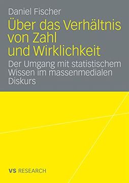 portada Über das Verhältnis von Zahl und Wirklichkeit: Untersuchung Über den Umgang mit Statistischem Wissen im Massenmedialen Diskurs Über Arbeitslosigkeit (en Alemán)