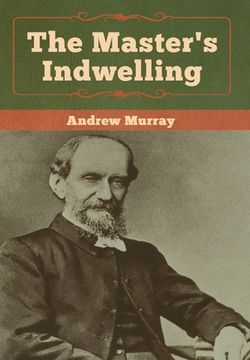 portada The Master's Indwelling (en Inglés)