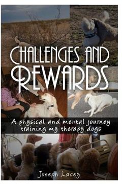 portada Challenges and Rewards -: A Physical and Mental Journey - Training my Therapy Dogs (in English)