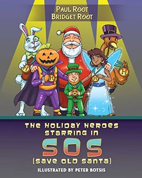 portada The Holiday Heroes Starring in sos (Save old Santa)