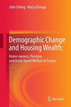 portada Demographic Change and Housing Wealth: Home-Owners, Pensions and Asset-Based Welfare in Europe (en Inglés)