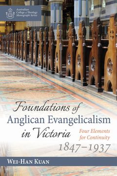 portada Foundations of Anglican Evangelicalism in Victoria (en Inglés)