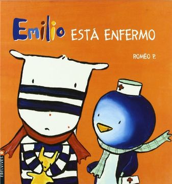 emilio esta enfermo/ emilio is sick