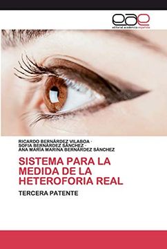 portada Sistema Para la Medida de la Heteroforia Real: Tercera Patente