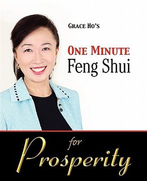 portada grace ho's one minute feng shui for prosperity (en Inglés)