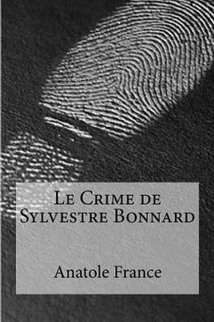 portada Le Crime de Sylvestre Bonnard (in French)
