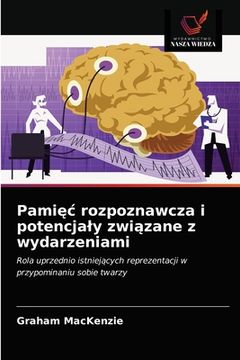 portada Pamięc rozpoznawcza i potencjaly związane z wydarzeniami (en Polaco)