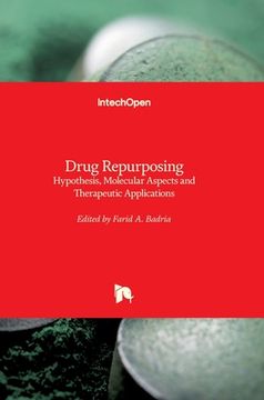 portada Drug Repurposing: Hypothesis, Molecular Aspects and Therapeutic Applications (en Inglés)