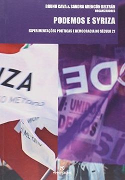 portada Podemos e Syriza. Experimentações Politicas e Democracia no Século 21 
