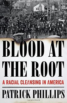 portada Blood at the Root: A Racial Cleansing in America (in English)