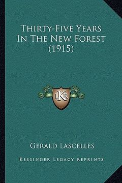 portada thirty-five years in the new forest (1915) (in English)