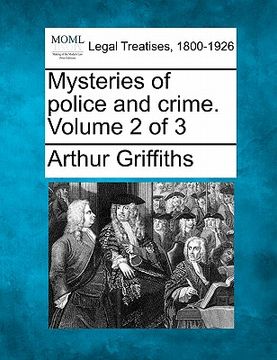 portada mysteries of police and crime. volume 2 of 3 (en Inglés)