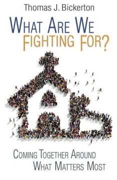 portada What Are We Fighting For?: Coming Together Around What Matters Most
