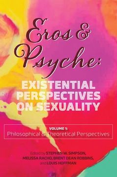 portada Eros & Psyche (Volume 1: Existential Perspectives on Sexuality