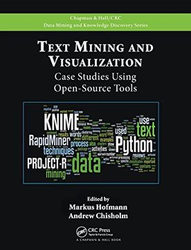 portada Text Mining and Visualization: Case Studies Using Open-Source Tools (Chapman & Hall (en Inglés)