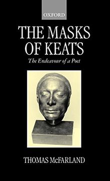 portada The Mask of Keats: The Endeavour of a Poet (en Inglés)