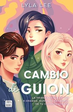 Cambio de Guion (in Spanish)