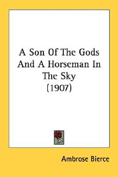 portada a son of the gods and a horseman in the sky (1907) (en Inglés)