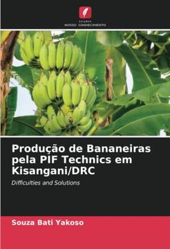 portada Produção de Bananeiras Pela pif Technics em Kisangani/Drc: Difficulties and Solutions