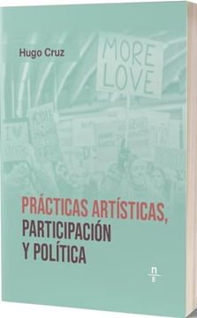 portada Prácticas Artísticas, Participación y Política.