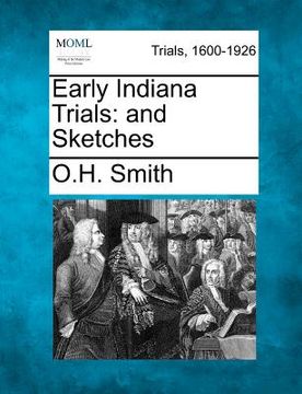 portada early indiana trials: and sketches (en Inglés)