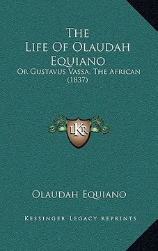 portada the life of olaudah equiano: or gustavus vassa, the african (1837) (in English)