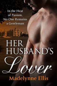 portada Her Husband’S Lover: A Scandalous Regency Romance Novel (Mischief) (in English)