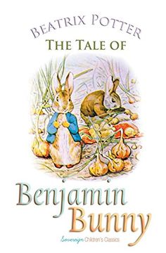 portada The Tale of Benjamin Bunny (Peter Rabbit Tales) (en Inglés)