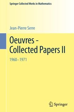 portada Oeuvres - Collected Papers II: 1960 - 1971 (Springer Collected Works in Mathematics) (English and French Edition)